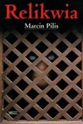 Relikwia - Marcin Pilis -  foreign books in polish 