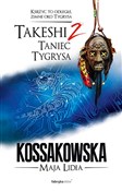 Takeshi To... - Maja Lidia Kossakowska -  foreign books in polish 