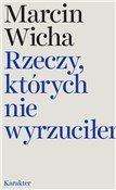 polish book : Rzeczy, kt... - Marcin Wicha