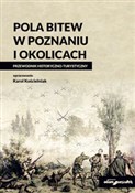 Pola bitew... - Karol Kościelniak -  books in polish 