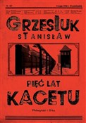 Książka : Pięć lat k... - Stanisław Grzesiuk