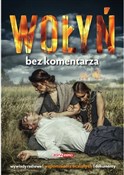 Wołyń Bez ... - Opracowanie Zbiorowe -  Polish Bookstore 
