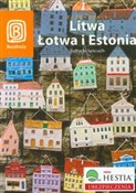 Książka : Litwa Łotw... - Michał Lubina, Joanna Felicja Bilska, Agnieszka Apanasewicz