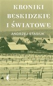 Kroniki be... - Stasiuk Andrzej -  books from Poland