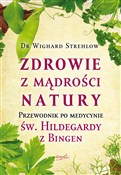 Zdrowie z ... - Wighard Strehlow -  books from Poland