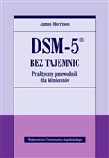 Książka : DSM-5 bez ... - James Morrison