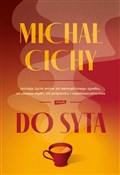 Książka : Do syta - Michał Cichy