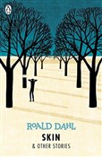 polish book : Skin and O... - Roald Dahl