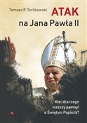 Atak na Ja... - Tomasz P. Terlikowski -  foreign books in polish 