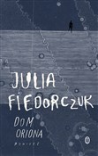 polish book : Dom Oriona... - Julia Fiedorczuk
