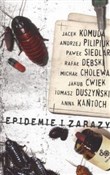 Polska książka : Epidemie i... - Michał Cholewa, Jakub Ćwiek, Rafał Dębski