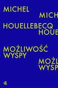 Możliwość ... - Michel Houellebecq -  Polish Bookstore 