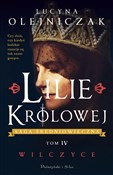 Lilie król... - Lucyna Olejniczak -  books in polish 