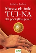 Polska książka : Masaż chiń... - Zdzisław Drobner