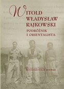 Podróżnik ... - Witold Władysław Rajkowski -  books from Poland