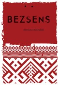Polska książka : Bezsens - Mariusz Michalak