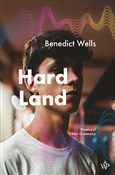 Zobacz : Hard Land - Benedict Wells