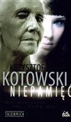polish book : Niepamięć - Krzysztof Kotowski