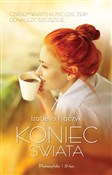 Koniec świ... - Izabella Frączyk -  books from Poland