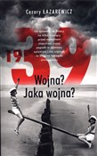 1939 Wojna... - Cezary Łazarewicz -  books from Poland