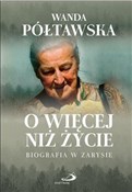 O więcej n... - Wanda Półtawska -  foreign books in polish 