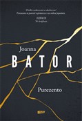 Purezento - Joanna Bator -  foreign books in polish 