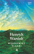 Wędrowiec ... - Henryk Waniek -  Polish Bookstore 