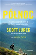 Północ Jak... - Scott Jurek -  books from Poland