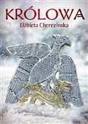 polish book : Królowa - Elżbieta Cherezińska