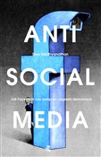 Książka : Antisocial... - Siva Vaidhyanathan