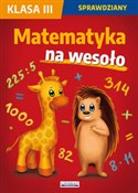 Matematyka... - Beata Guzowska, Iwona Kowalska, Agnieszka Wrocławska -  Polish Bookstore 