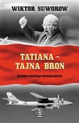 Tatiana - ... - Wiktor Suworow -  Polish Bookstore 