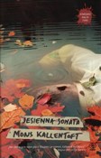 Jesienna s... - Mons Kallentoft -  foreign books in polish 