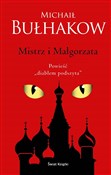 Polska książka : Mistrz i M... - Michaił Bułhakow
