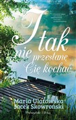 Polska książka : I tak nie ... - Jacek Skowroński, Maria Ulatowska