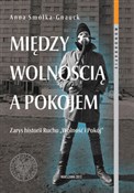 Między wol... - Anna Smółka-Gnauck -  books in polish 