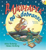 Polska książka : Bajkołapek... - Helen Docherty, Thomas Docherty