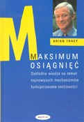 Polska książka : Maksimum o... - Brian Tracy