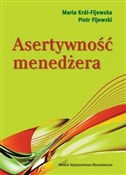 Polska książka : Asertywnoś... - Maria Król-Fijewska, Piotr Fijewski