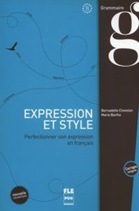 Picture of Expression et style (corrigés intégrés) - B2-C1 Perfectionner son expression en français
