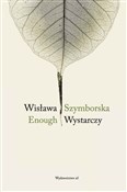 Polska książka : Enough Wys... - Wisława Szymborska