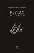 Reytan Upa... - Jarosław Marek Rymkiewicz -  books in polish 