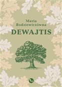 Książka : Dewajtis - Maria Rodziewiczówna
