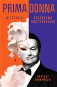 Primadonna... - Bartosz Żurawiecki -  Książka z wysyłką do UK