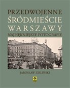 Przedwojen... - Jarosław Zieliński -  Książka z wysyłką do UK