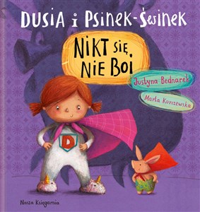 Picture of Dusia i Psinek-Świnek Nikt się nie boi