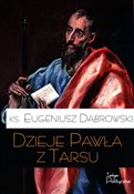 Dzieje Paw... - Eugeniusz Dąbrowski -  books from Poland