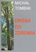 Droga do z... - Michał Tombak -  foreign books in polish 