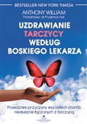 Polska książka : Uzdrawiani... - Anthony William