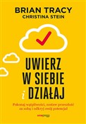 Uwierz w s... - Brian Tracy, Christina Stein -  books from Poland